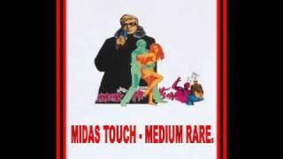 MIDAS TOUCH - MEDIUM RARE - 1977.