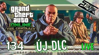 GTA 5 - 134.Rész (The Contract Dlc /Új Update) - Stark LIVE