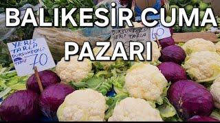 Balıkesir Cuma Pazarı  - 6 Aralık 2024 - #turkey #viralvideo #keşfet #pazar #bazaar #vlog