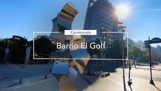 Caminando | El Golf: un barrio prestigioso y deseado | Santiago de Chile