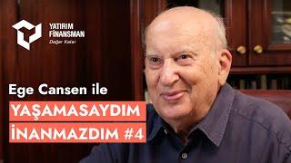 Ege Cansen ile Yaşamasaydım İnanmazdım #4