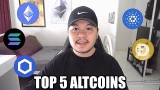 Top 5 Altcoins I'm Buying For This Altseason