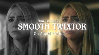 SMOOTH TWIXTOR TUTORIAL ON ALIGHT MOTION