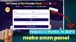 how to create own smm panel | perfect panel script  | Smm panel kaise banaye