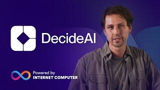 DecideAI – powered by Internet Computer