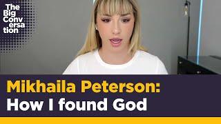 Mikhaila Peterson’s story of finding God and coming to Christian faith