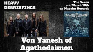Von Yanesh of Agathodaimon on The Seven, Creative Freedom, Learning as a Musician