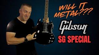 Will It Metal Gibson SG Special