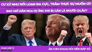 Cư xử như rối loạn đa cực, Trăm thực sự muốn gì? Sao giờ dân Nga dị ứng khi bị gán là người ch.Âu?