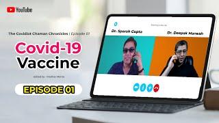 CovidVaccine |The Covidiot Chaman Chronicles - E01 | Deepak Marwah | Sparsh Gupta