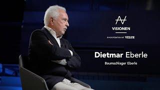 Visions: Dietmar Eberle, Baumschlager Eberle, Lustenau (English subtitles available)