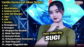 Cantika Davinca Full Album || Suci, Obati Rinduku, Cantika Davinca Terbaru 2024 - AGENG MUSIC