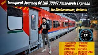 Inaugural Journey Of LHB 18047 AMARAVATI Express *Kolkata Shalimar To Vasco Da Gama*