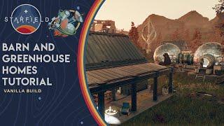 Starfield Barn and Greenhouse Home Tutorial