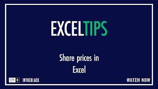 Excel Tips: Importing share prices into Excel