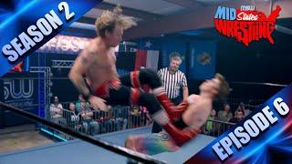 Mid-States Wrestling Season #2 - Episode #6