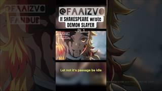 If #shakespeare wrote #demonslayer #rengoku #fandub #voiceacting #fypage #animeshorts #acting