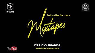 #27 Super Saturday Mixtape by Gavin Mc ft Dj Ricky Uganda Mixvibes Ent