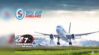 Full Medical Solution in Sky Air Ambulance from Mumbai