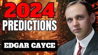 Edgar Cayce's top terrifying predictions for DECEMBER 2024