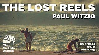 The Lost Reels – Paul Witzig (1972)