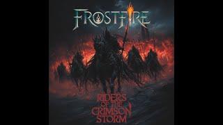 FrostFire - "Riders of the Crimson Storm" (Full Album - Sword & Sorcery Epic Rock)