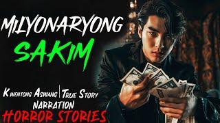 MILYONARYONG SAKIM | Kwentong Aswang | True Story