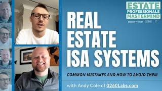 Best Real Estate ISA / Real Estate Inside Sales Agent Service: Tips from Andy Cole of 0260 Labs