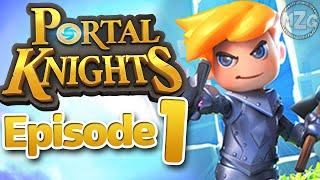 Awesome New Adventure! - Portal Knights Gameplay - Episode 1 (Early Access Playthrough)