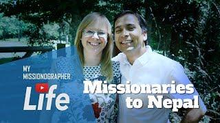 My Missionographer Life- Meeting Missionaries to Nepal