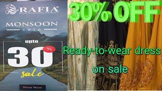 RAFIA MONSOON SALE READY-TO-WEAR 30%OFF