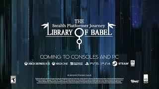 The Library of Babel Reveal Trailer