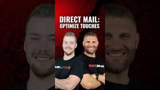 Direct Mail: Optimize Touches