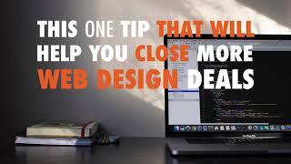 This One Tip that Will Help You Close More Web Design Deals - WP The Podcast EP 593