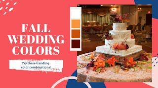 Fall Wedding Colors   Wedding Trends | BalsaCircle.com