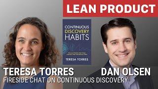 Fireside Chat with Teresa Torres and Dan Olsen at Lean Product Meetup