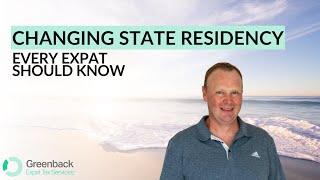 How to Change State Residency and Manage State Residency while Living Abroad