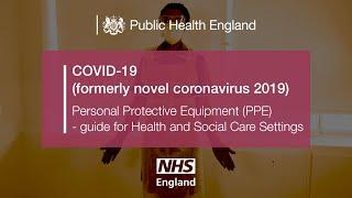 COVID-19: Donning and doffing of Personal Protective Equipment in Health and Social Care Settings