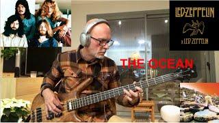 Led Zeppelin “The Ocean” Bass Cover