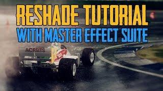 Reshade With MasterEffect Tutorial (For 32/64Bit PC Games)