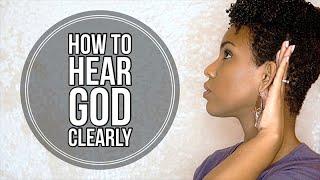 How to Hear God's Voice Clearly