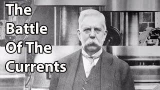 Westinghouse - Chapter 16 - Battle of the Currents