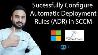 Part 24 - Automatic Deployment Rules (ADR) in SCCM