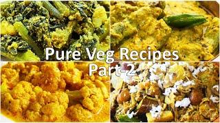 4 PURE VEG RECIPES PART 2 | Best Pure Veg Recipes | Vegan Recipes | Vegetarian Recipes