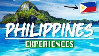 7 EXPERIENCES to try in THE PHILIPPINES  (Watch Before You Go)