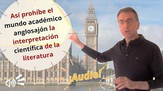 Así prohíbe el mundo académico anglosajón la interpretación científica de la literatura