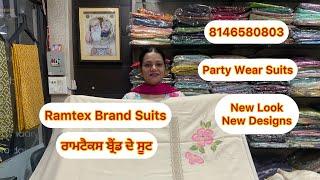 Ramtex Brand Suits # ਰਾਮਟੈਕਸ ਬ੍ਰੈਂਡ ਦੇ ਸੂਟ # New Look New Designs # 8146580803 # 3/10/24