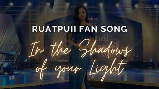 We wrote a love song to Ruatpuii, our favorite singer!