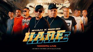 Hare Hare | Rohid Chedi & Ryan Abdoelaziz | 10000 LIVE