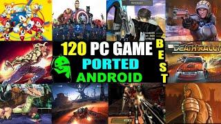 Top 120 Best PC/Console Games Ported to Android - Cuphu Games Compilation!